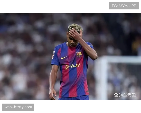 西甲速报:巴塞罗那1-0皇家社会,16岁小将亚马尔绝杀